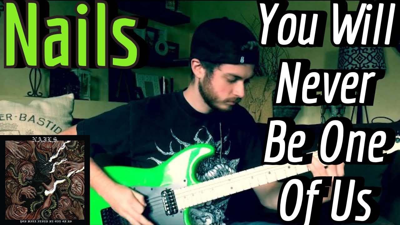 Nails - You Will Never Be One Of Us (Guitar Cover w/ Tabs & Backing Track On Shred-Lab.com)