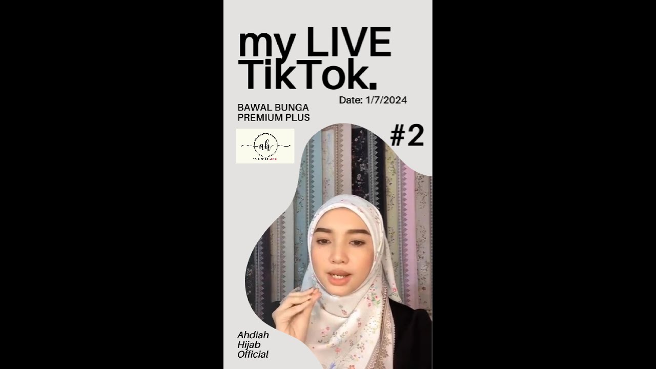 ✨NEW BAWAL BUNGA PREMIUM PLUS✨ Live TikTok 1/7/2024 (Clips#2) #hijab, #hijabtutorial, #hijabfashion