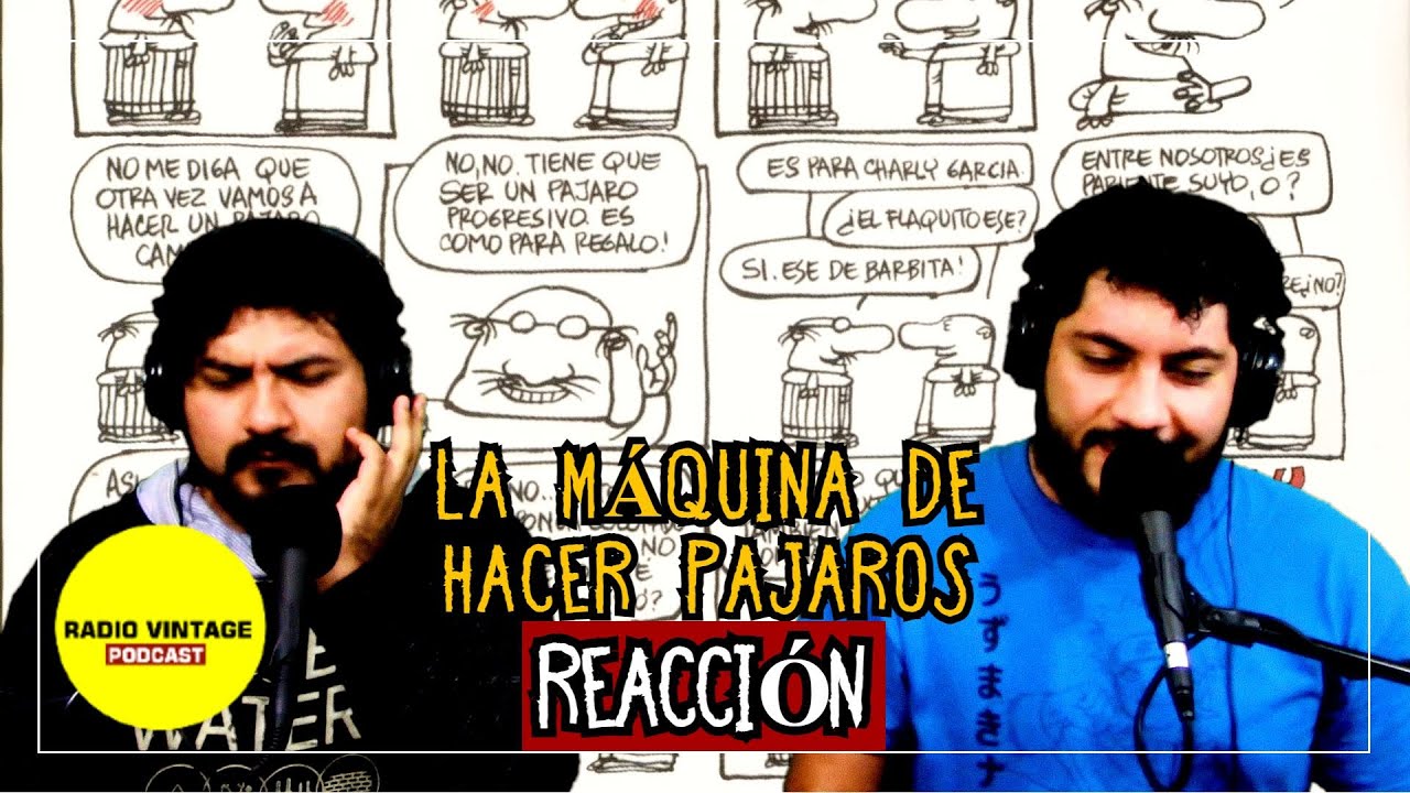 Reacción: 'Ah, te vi entre las luces' | LA MÁQUINA DE HACER PAJAROS