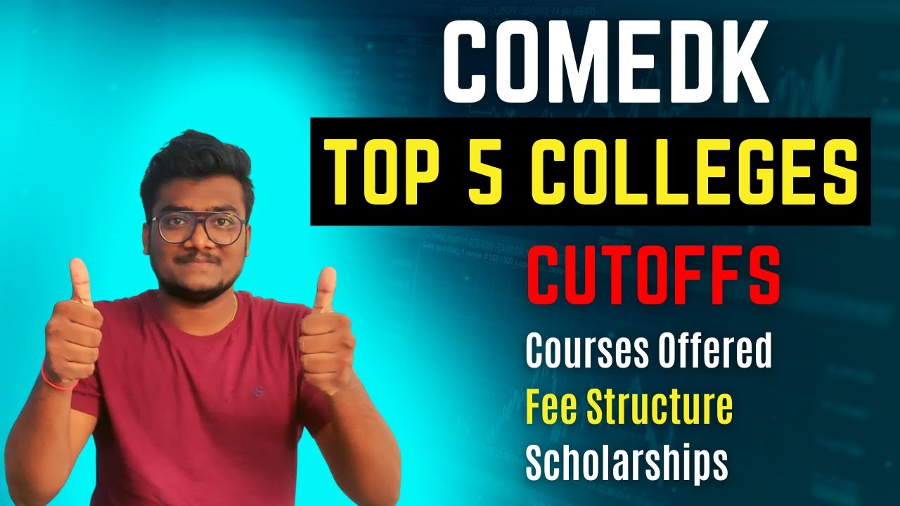 Top 5 Colleges in COMEDK | Cutoffs, Rankings, Fee Structure