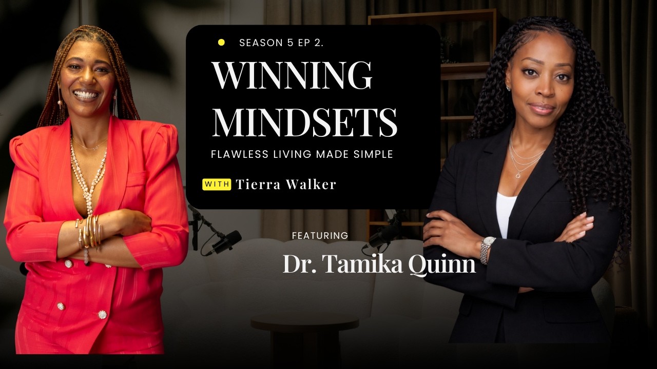 What Was Meant to Kill Her Became Her Calling | Dr. Tamika Quinn | Winning Mindsets S5 Ep 2