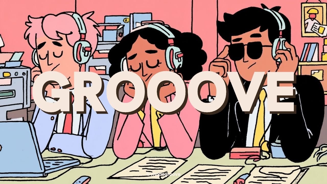 회사에서 몰래 그루브 타는 중 🕺💼 | 적당히 신나는 Feel Good Groove | Chill, Cafe, Study, Work