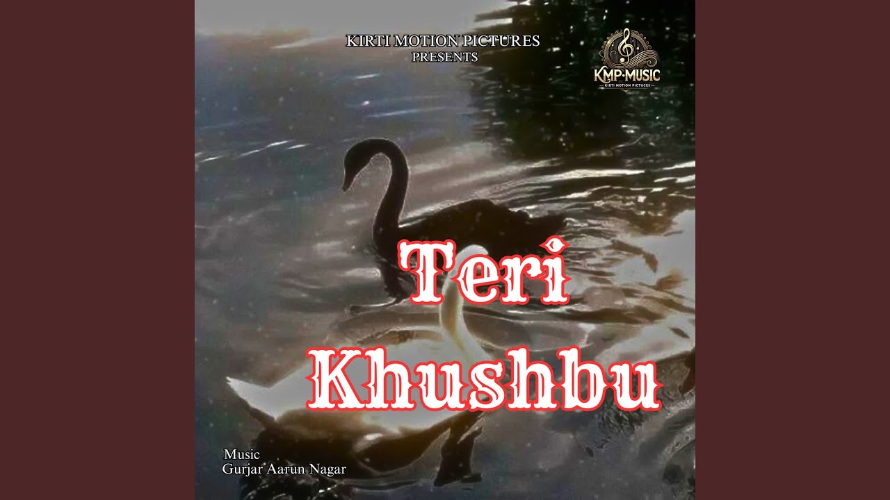 Teri Khushbu