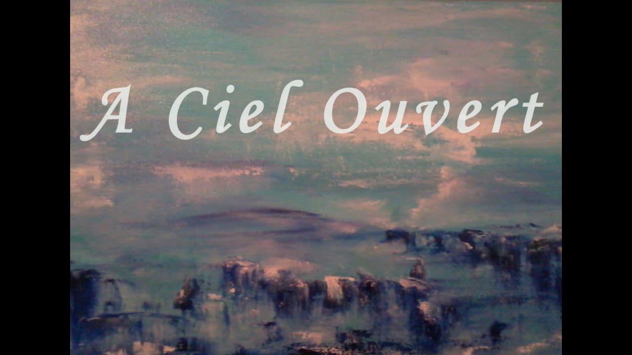 A Ciel Ouvert