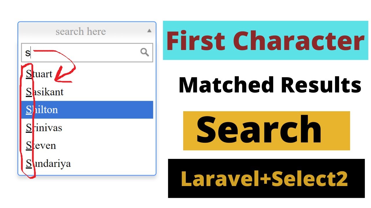 How to search First character matched results in Laravel using Select2