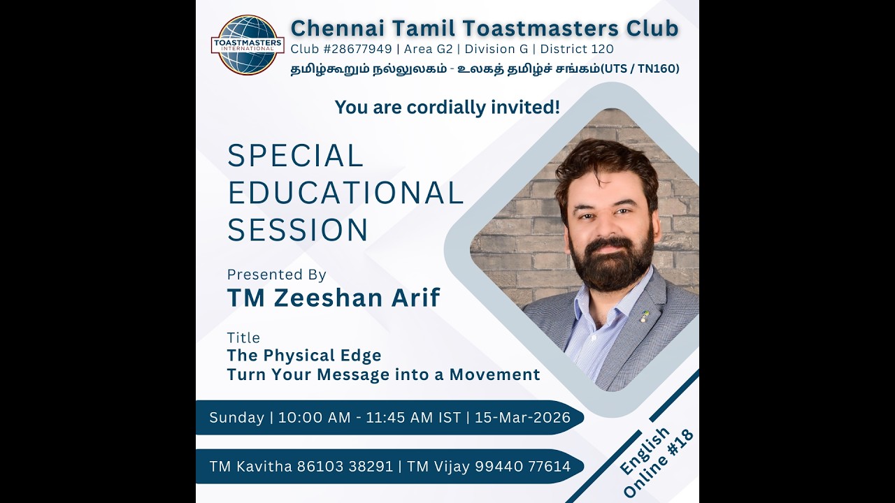 Chennai Tamil Toastmasters Club – English Meeting #18: Educational Session by TM Zeeshan Arif