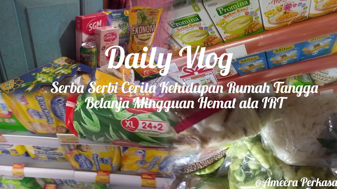 Belanja Mingguan & CeritaKehidupan Setelah Menikah 