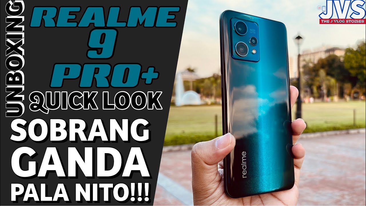 realme 9 Pro+ 5G Unboxing and Quick Look - Dumating na din sa Pinas!!!