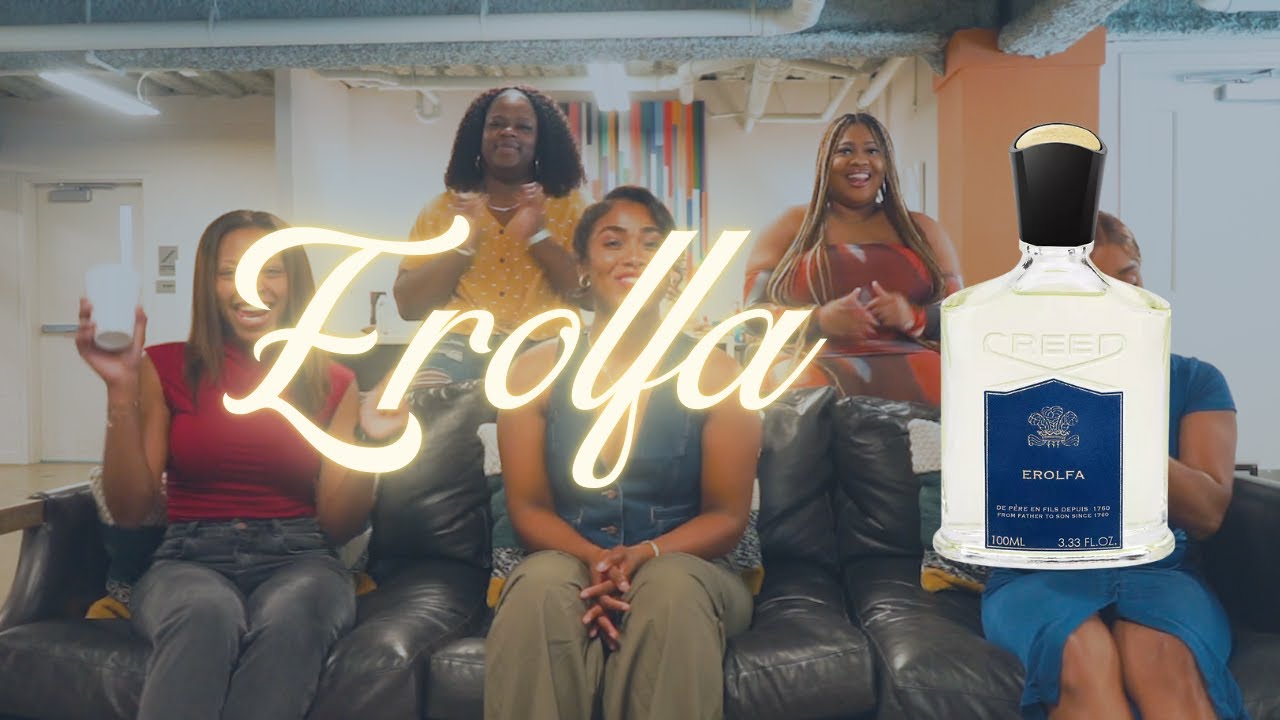 The Girlies Rate Erolfa by Creed | Chi Vision