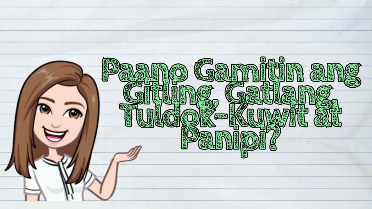 (FILIPINO) Paano Gamitin ang Gitling, Gatlang, Tuldok-Kuwit at Panipi? | #iQuestionPH