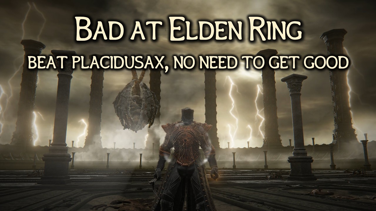 How to beat Placidusax as a beginner 5 times in a row - Bad at Elden Ring