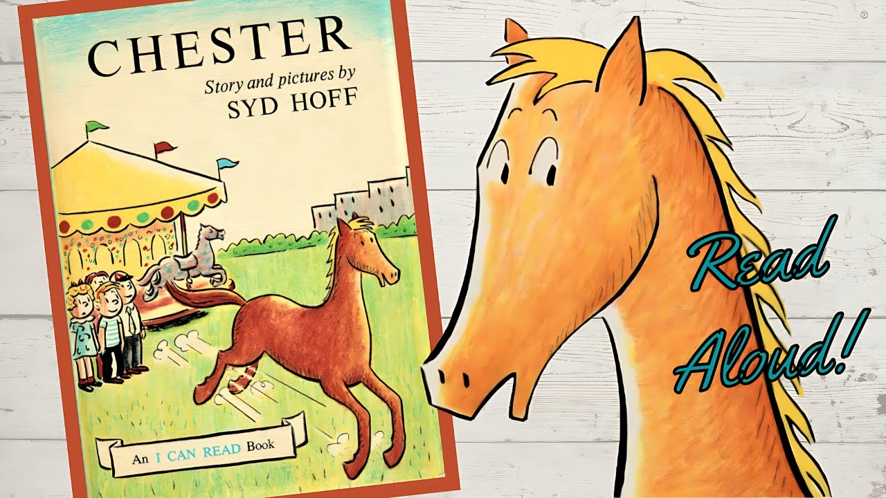 Chester - Syd Hoff -  Kids Books Read Aloud Books for Children - Bedtime Stories for Kids Storytime