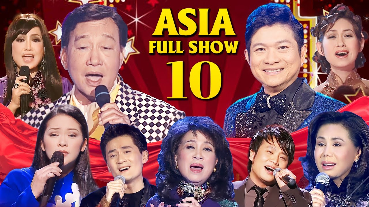 ASIA 10 Full show | GỬI NGƯỜI MỘT NIỀM VUI | Như Quỳnh, Mạnh Đình, Duy Khánh ....