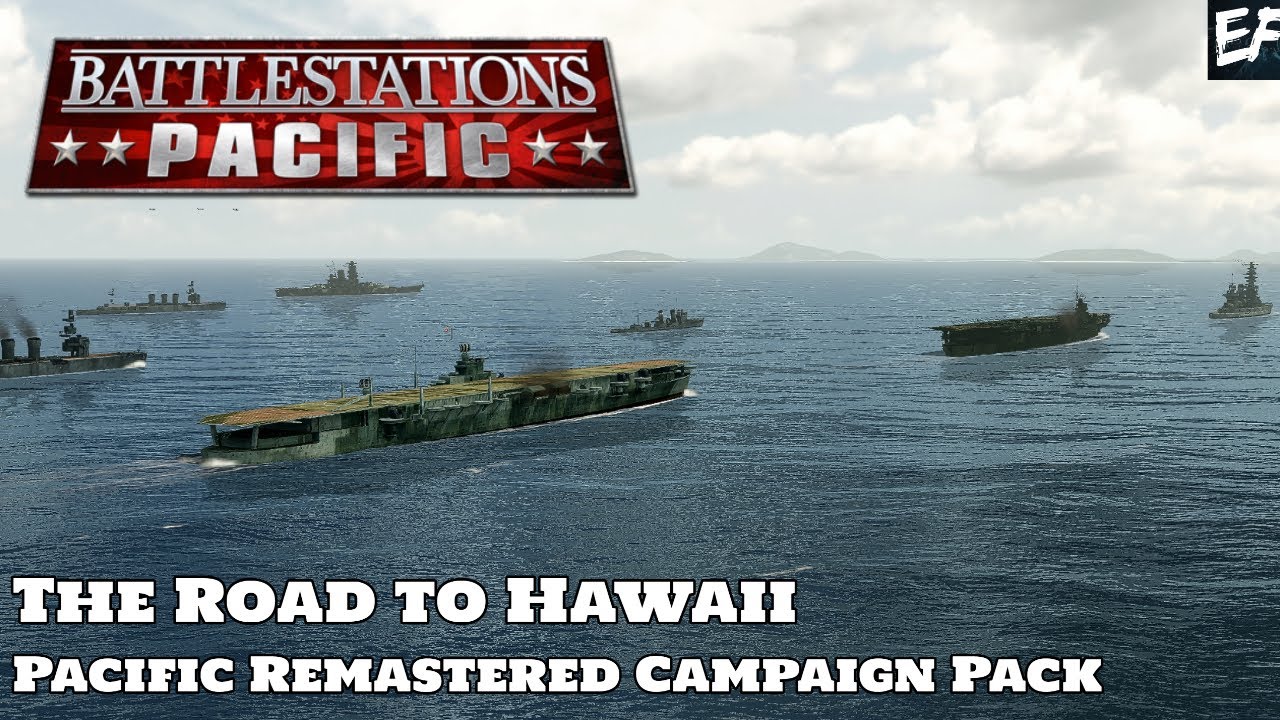 Battlestations Pacific: Pacific Remastered Campaign Pack Mod Showcase - The Road to Hawaii (4K)