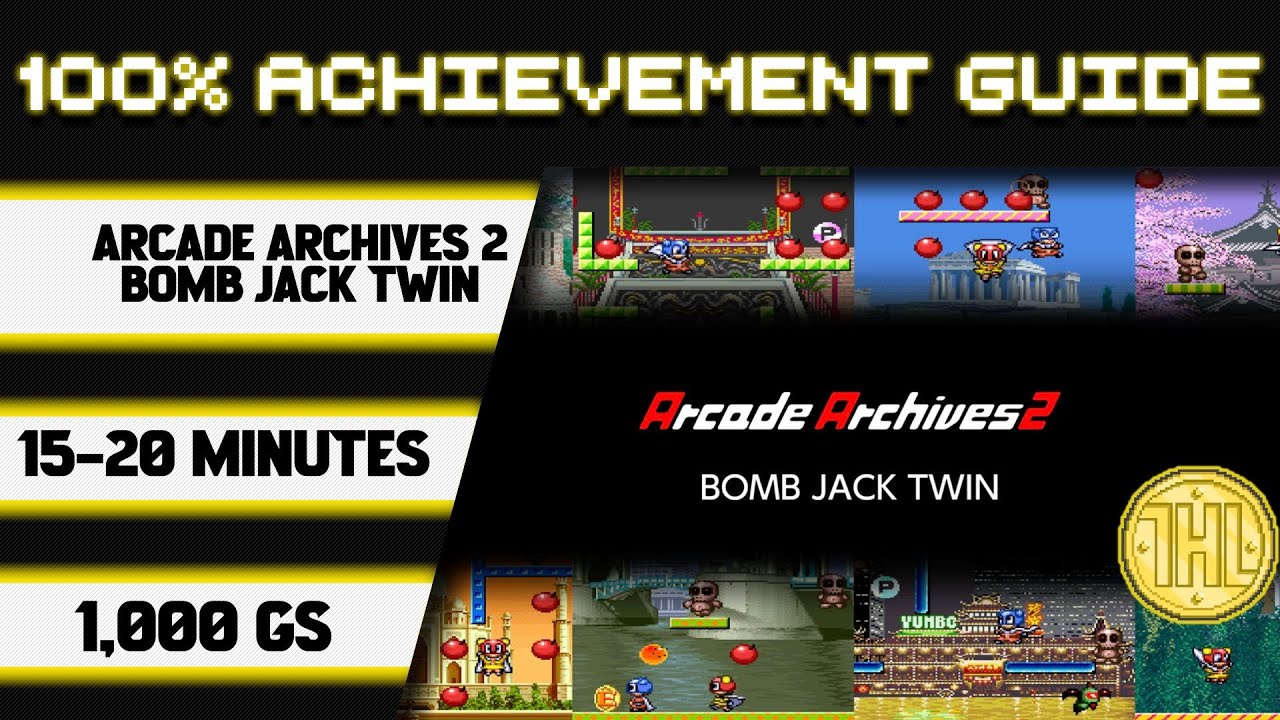 Arcade Archives 2 Bomb Jack Twin 100% Achievement Walkthrough * 1000GS in 15-20 Minutes *