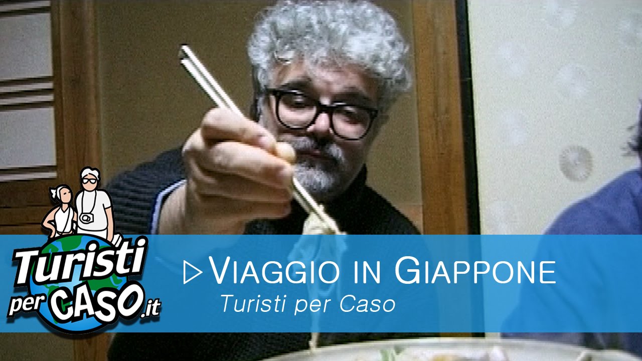 Turisti per Caso in Giappone | Prima Parte