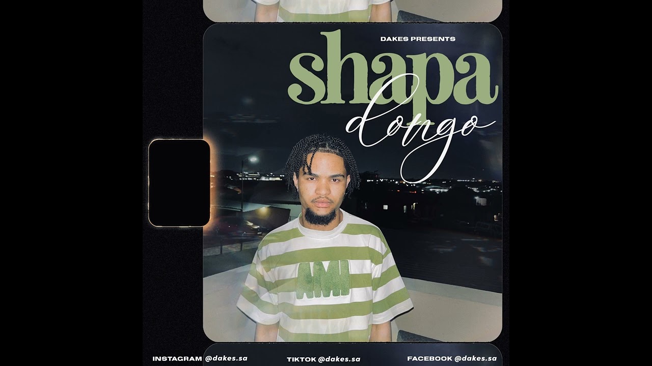 Dakes - Shapa Dongo