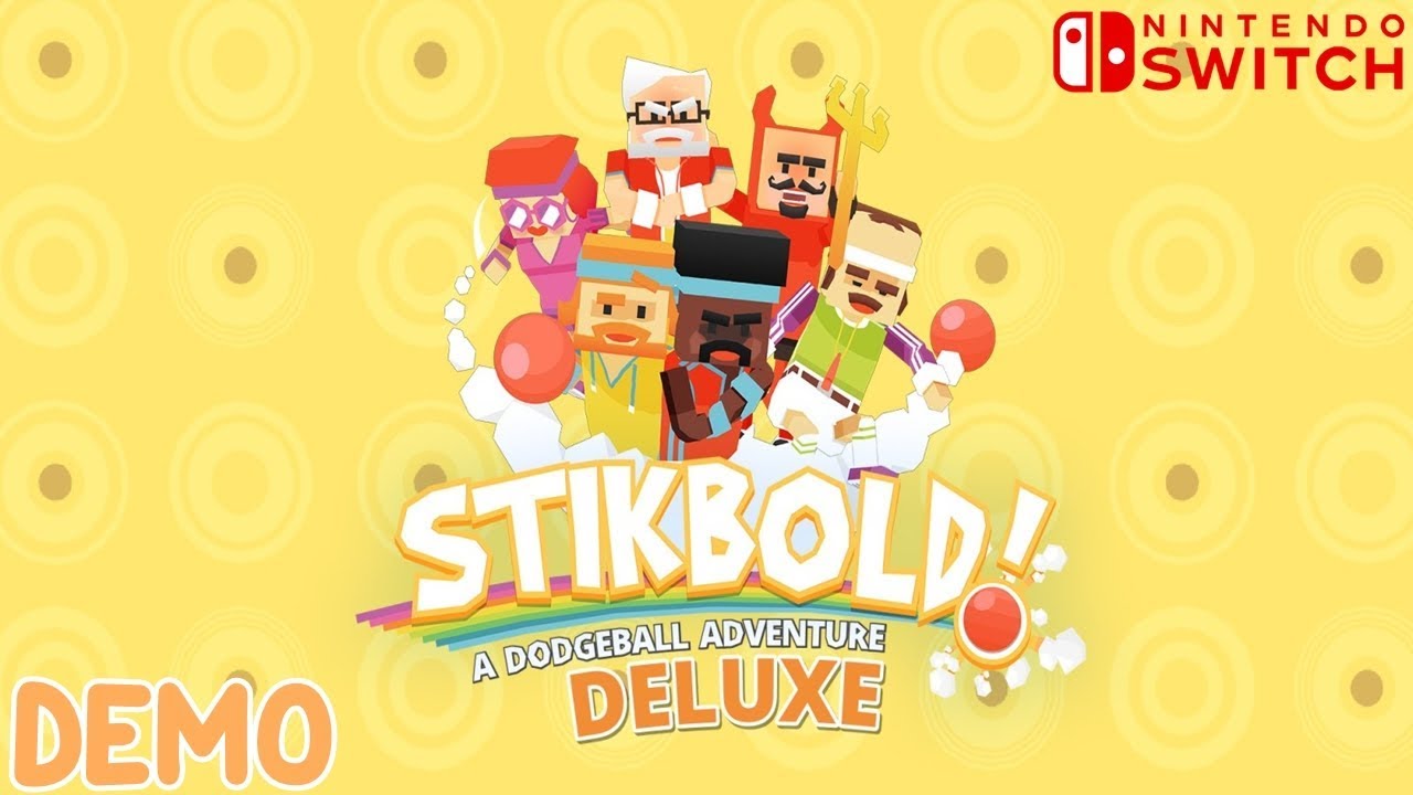 [ STIKBOLD! A DODGEBALL ADVENTURE DELUXE ] Demo Nintendo Switch (English)