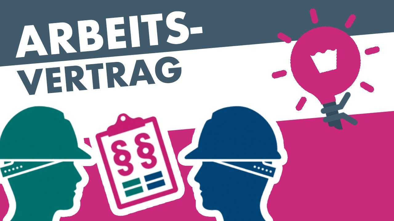 DER ARBEITSVERTRAG einfach erklärt