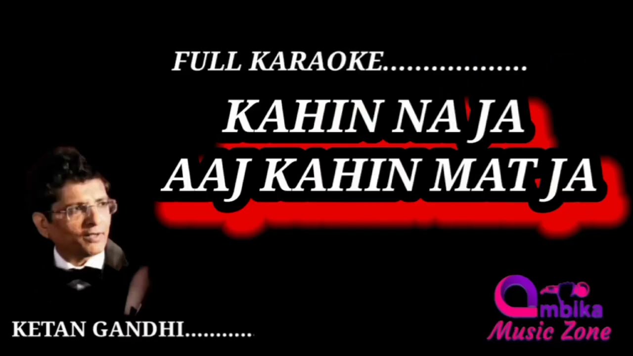 Kahin Na Jaa Aaj Kahi Mat Jaa | Crystal Clear Karaoke | Kishore Kumar, Lata Mangeshkar | AMZ