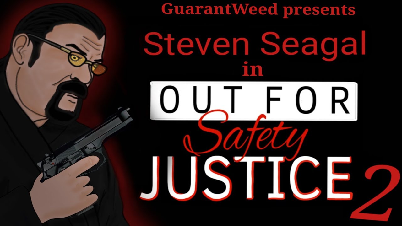 Steven Seagal is Out for Safety Justice ......again.