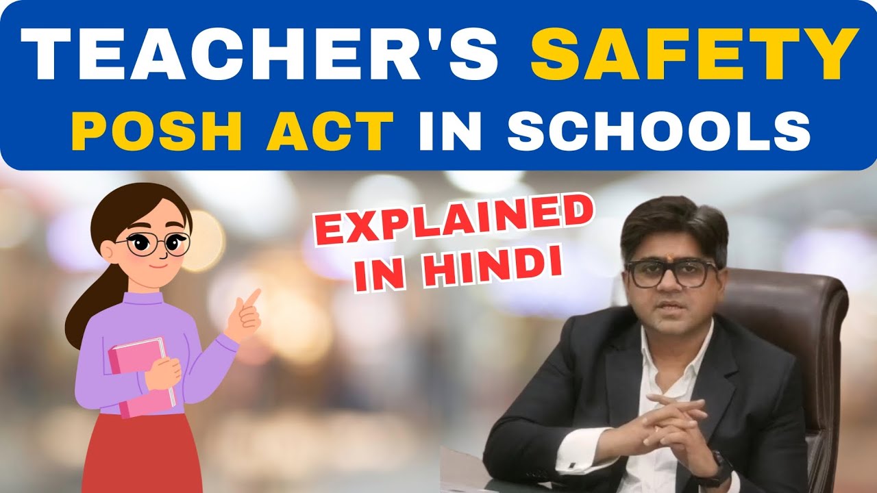 POSH Act in Schools Explained | Teacher Harassment, Rights & Legal Protection