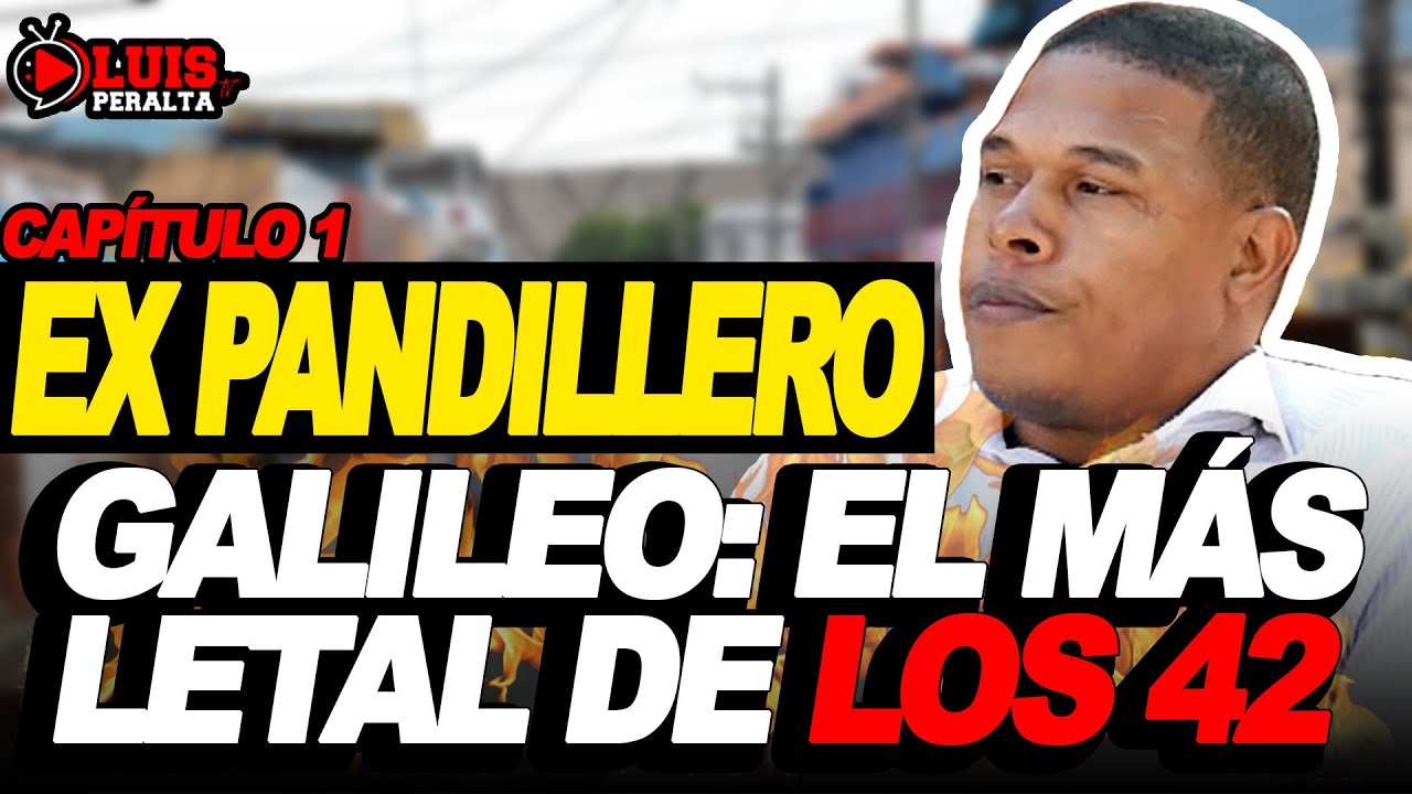 GALILEO: EX PAND!LLER0 MAS LETAL DE LA FAMOSA BANDA LOS 42 