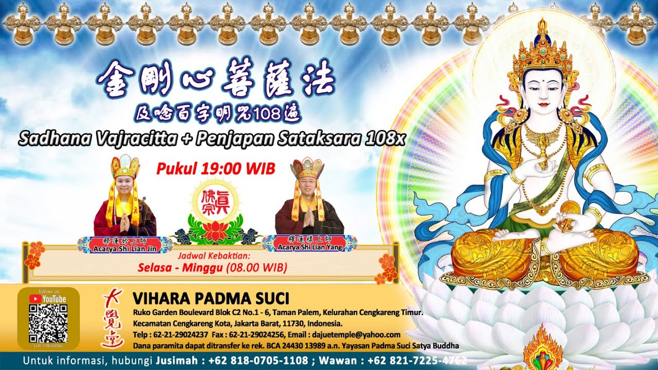 Sadhana Vajracitta & Penjapaan Mantra Sataksara 108x, 29 September 2022 - Vihara Padma Suci