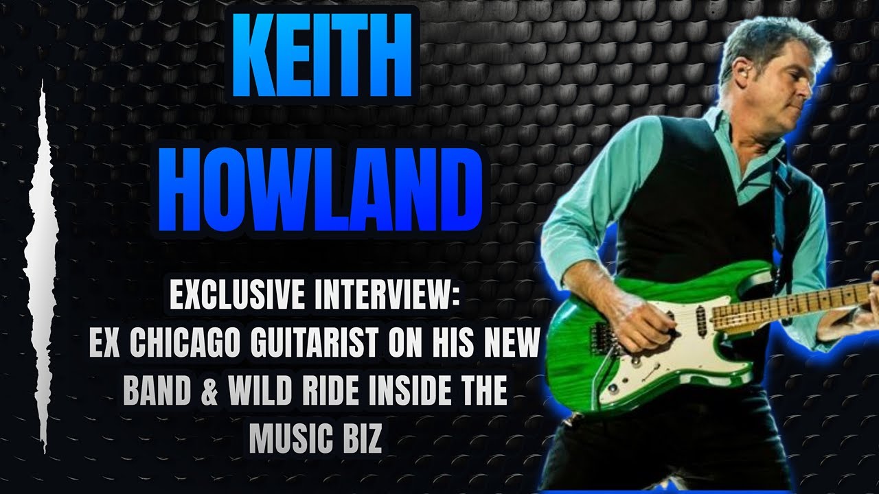 Keith Howland Spills Secrets on Chicago, Toto, & Rock's Greatest Guitarists!