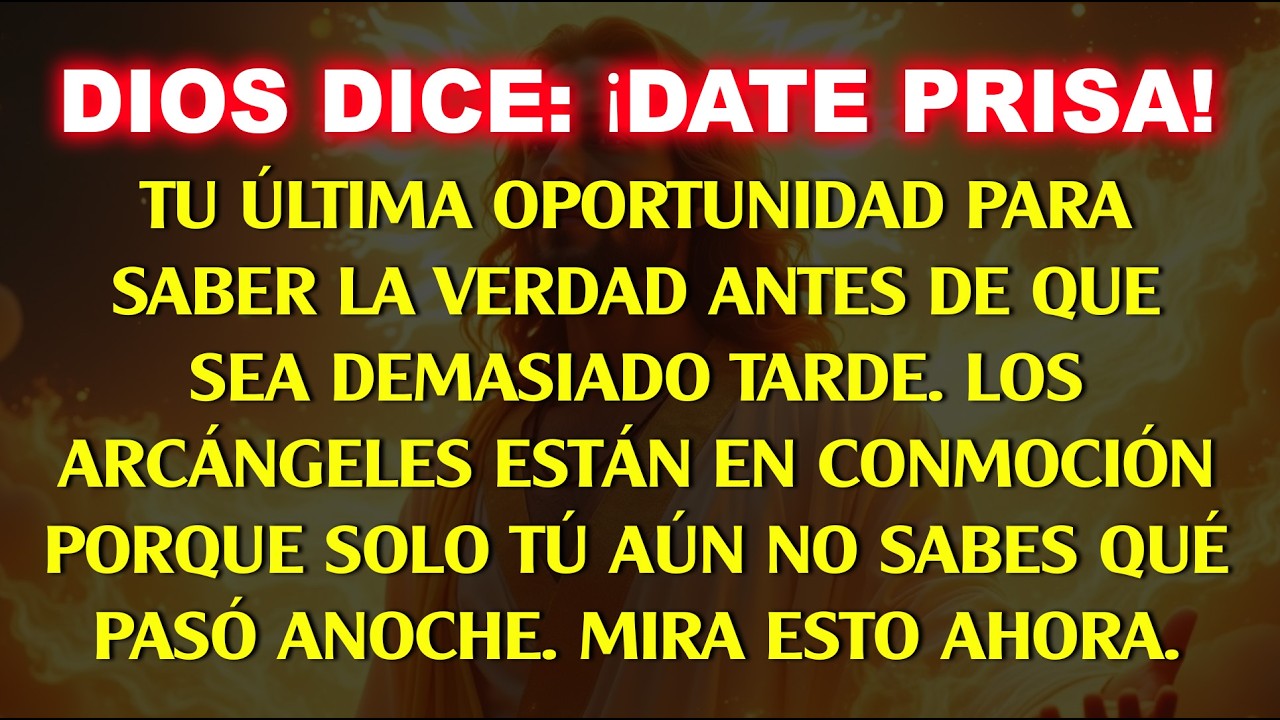 💸 DIOS DICE: ¡APRESÚRATE! ÚLTIMA OPORTUNIDAD PARA SABER LA VERDAD ANTES DE QUE SEA TARDE.