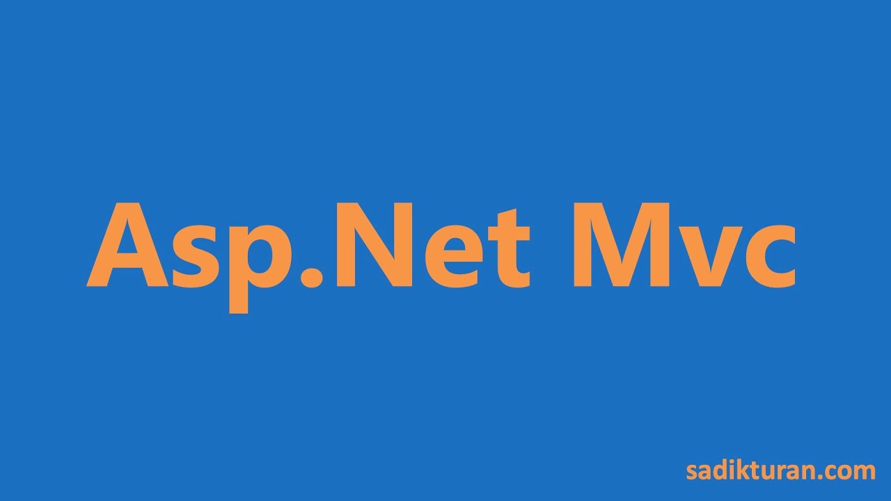 41-Asp.Net Mvc Dersleri-Asp.Net Identity ile Üyelik İşlemleri-1