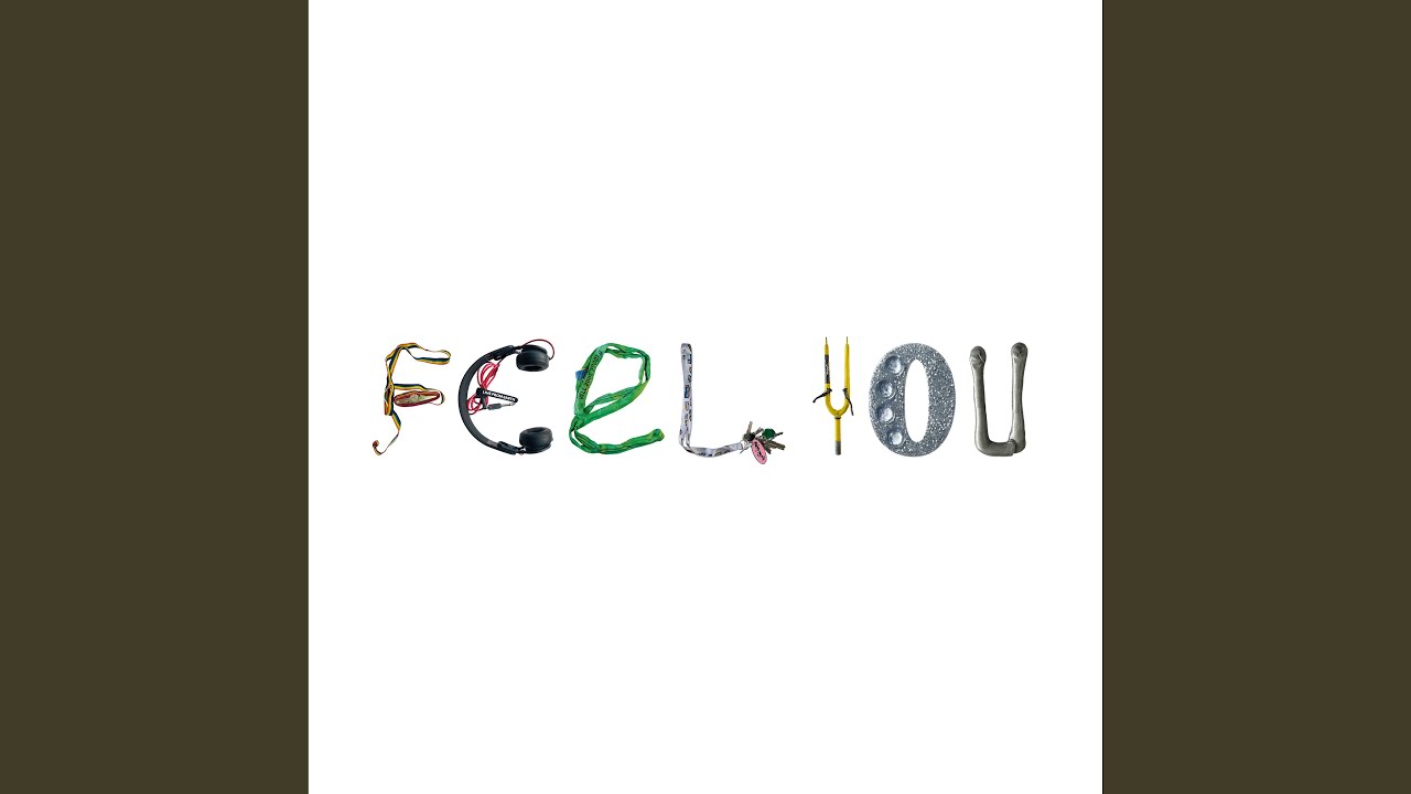 Feel You