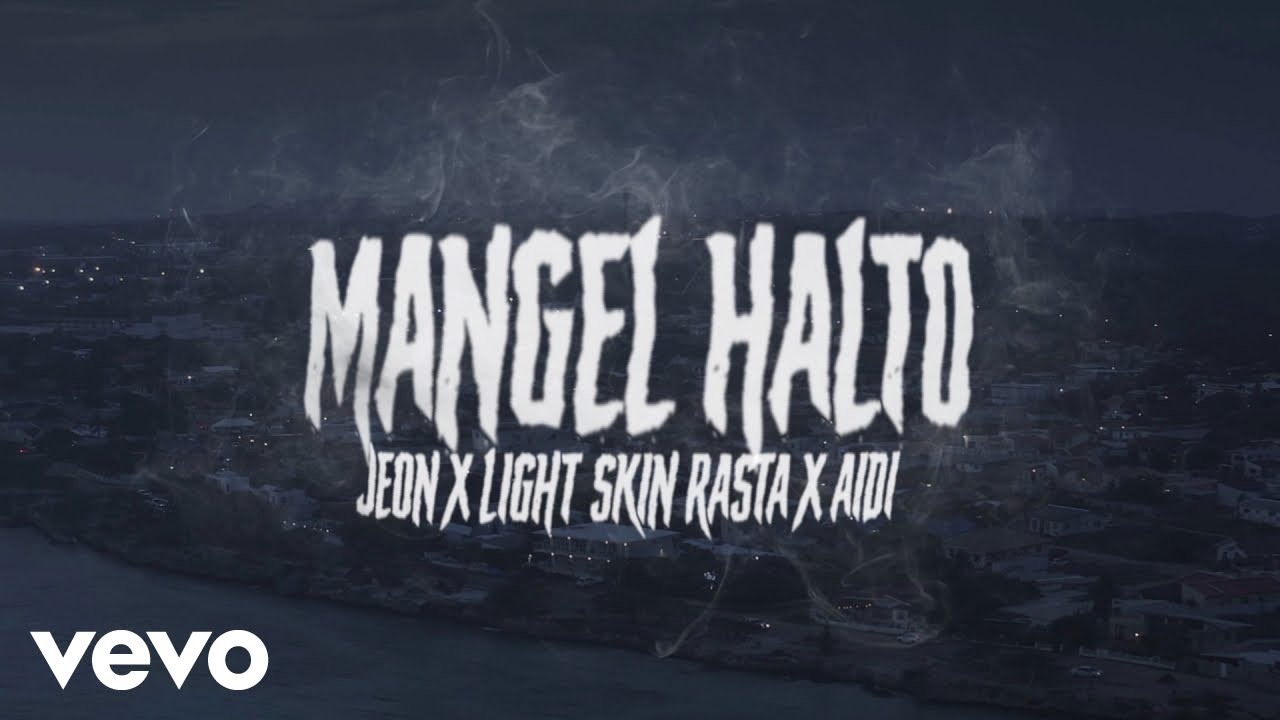 Jeon x Light Skin Rasta x Aidi - Mangel Halto