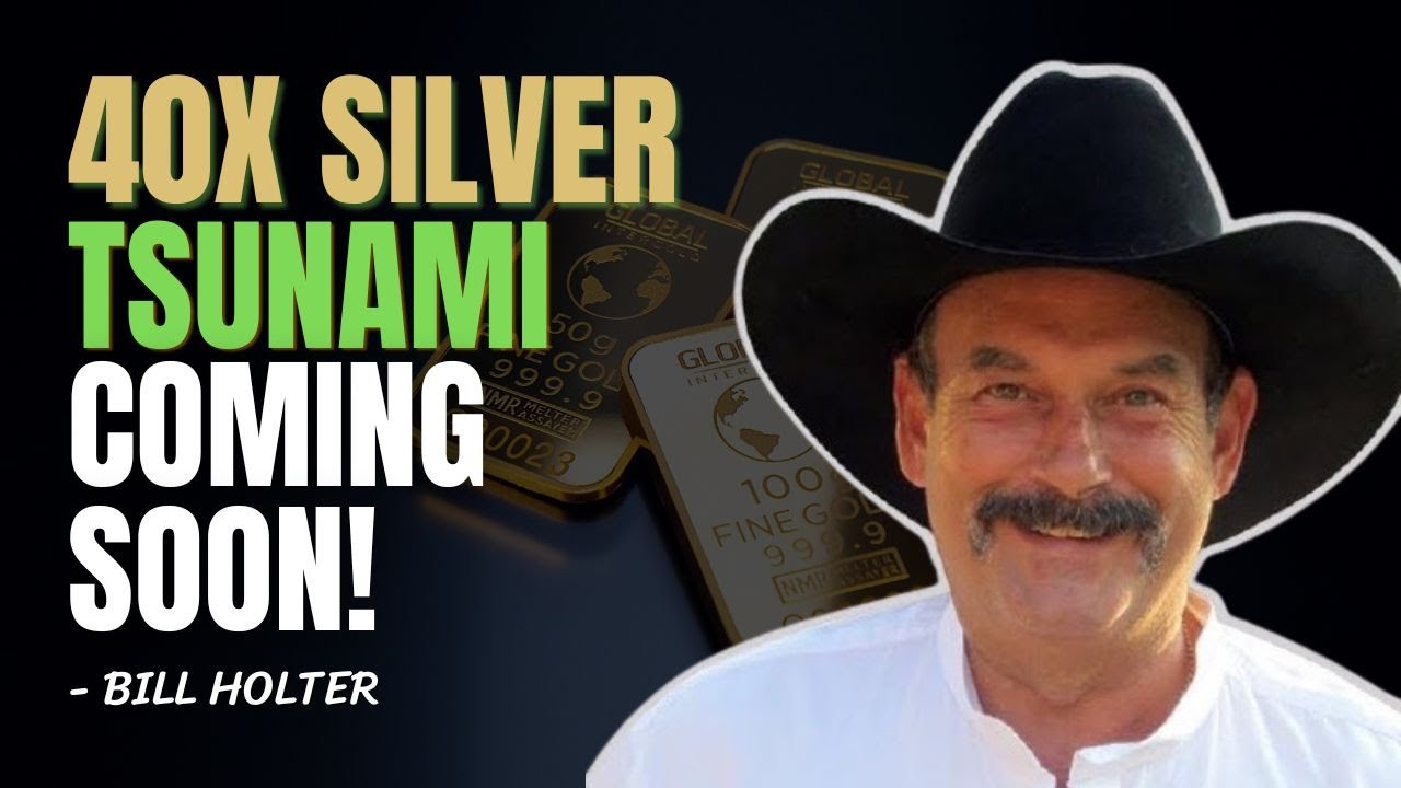 ⚡ 40X SILVER! Derivatives Meltdown & Explosive Increase In SILVER Prices | Bill Holter Silver