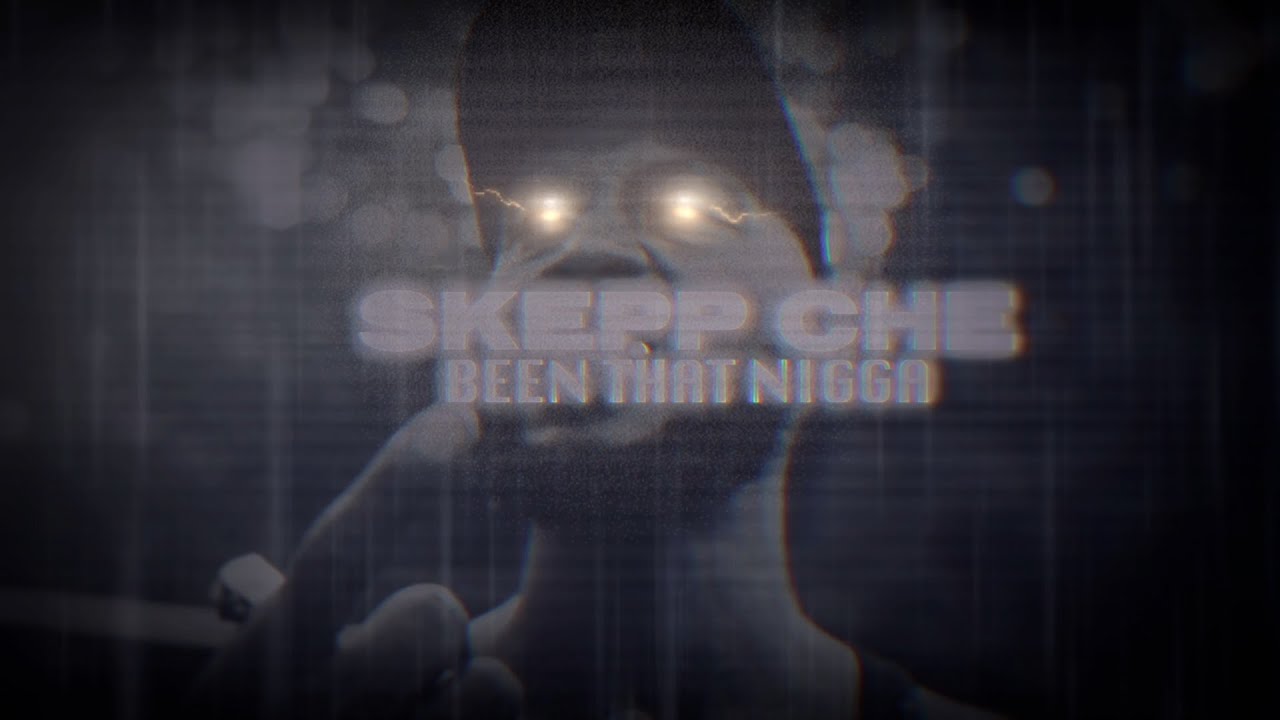Skepp Che “Been That Nigga” (Official Video) 
