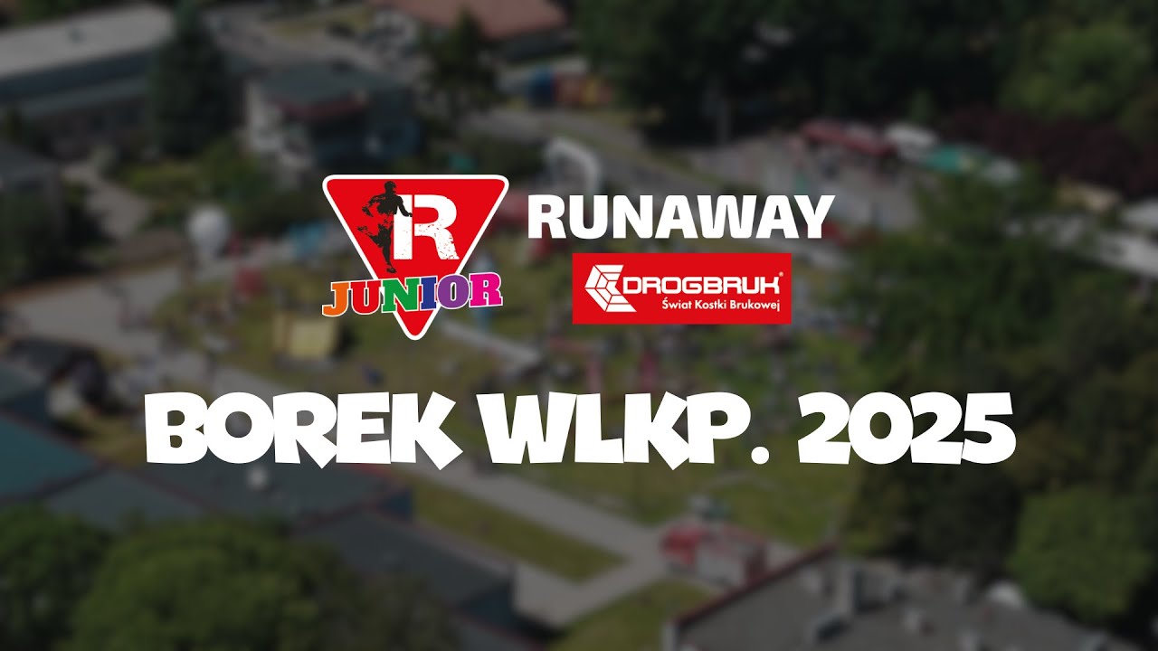 Runaway Drogbruk Junior Borek Wielkopolski 2025