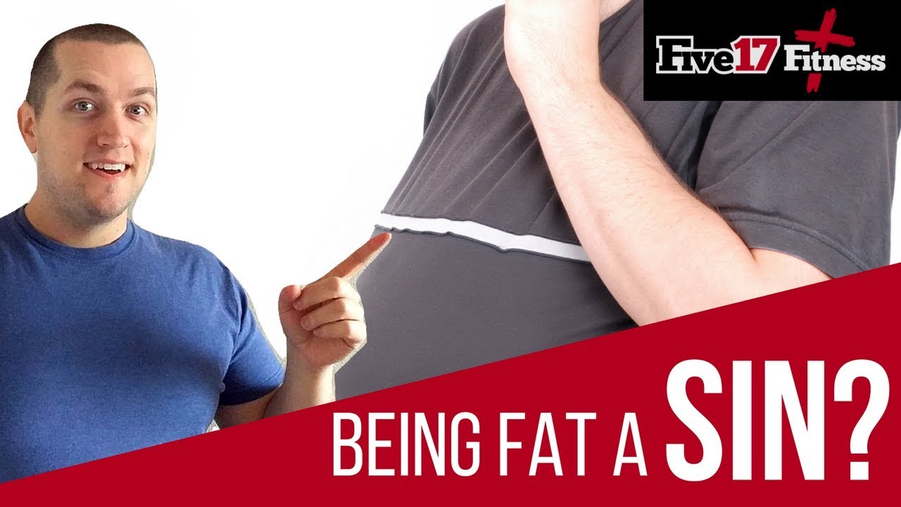 Is it a Sin to be Overweight?