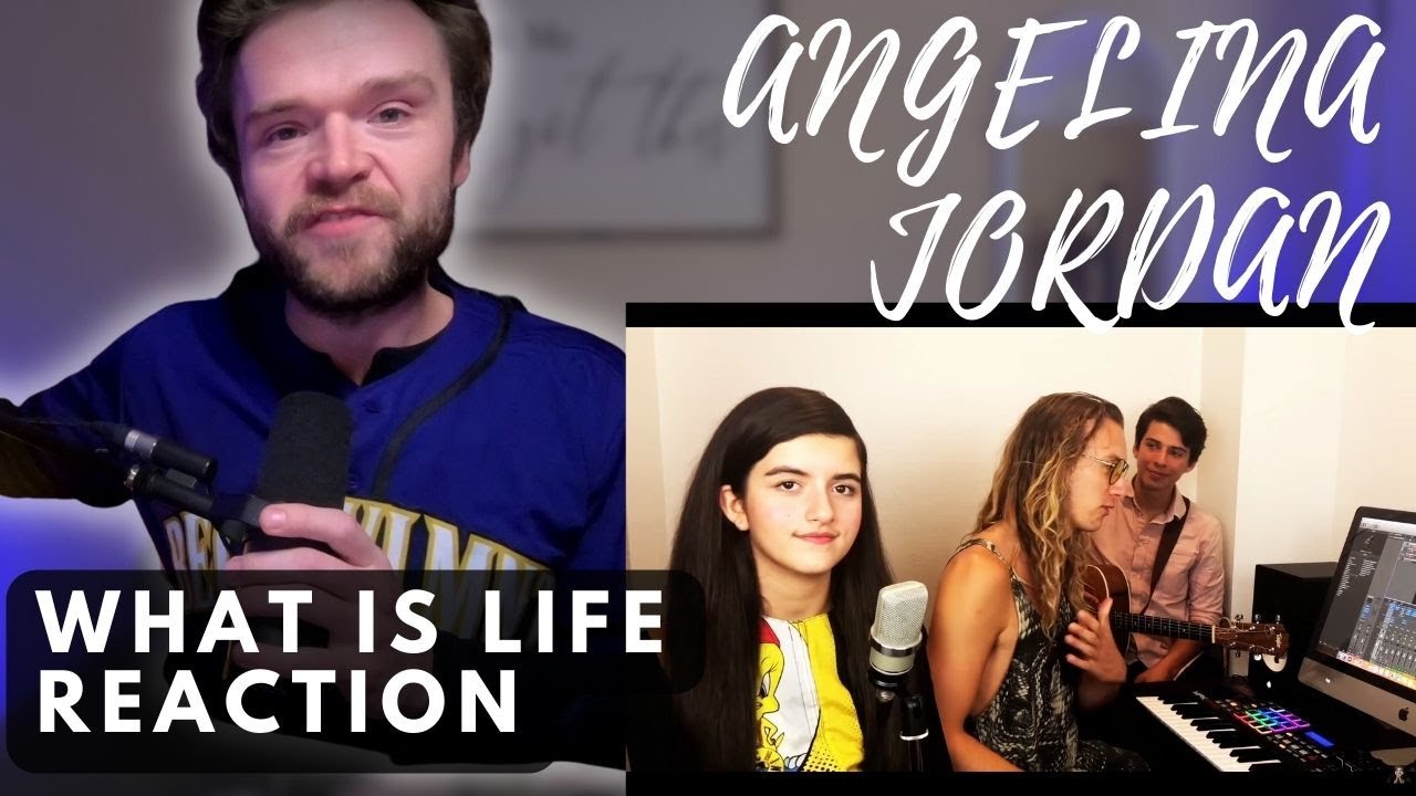 ANGELINA JORDAN - WHAT IS LIFE - ACOUSTIC | REACTION