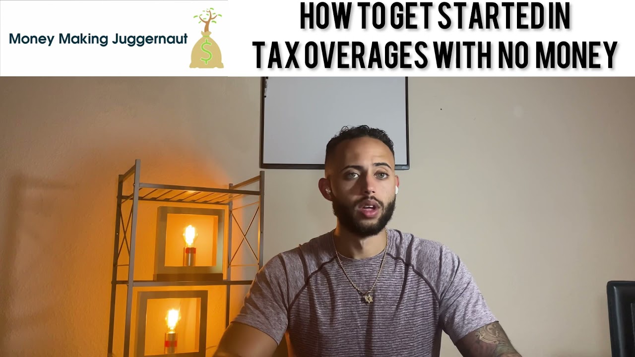 How to get started in Tax Overages with NO MONEY