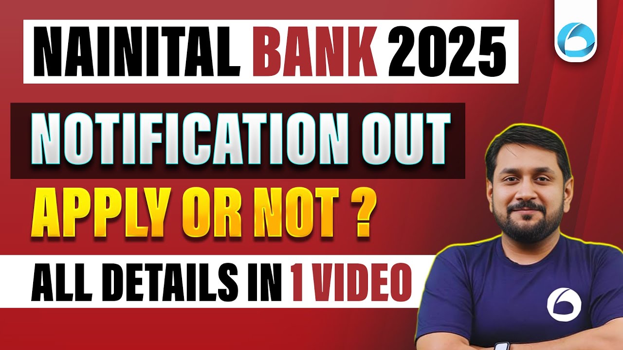 Nainital Bank Recruitment 2025 | Apply or Not? Vacancies, Eligibility, Fees, Salary, Exam Pattern