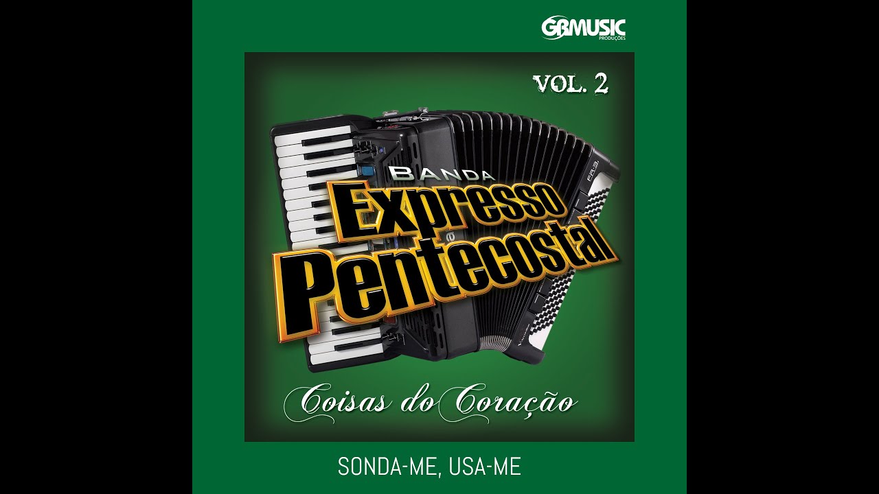 SONDA - ME, USA ME - BANDA  EXPRESSO PENTECOSTAL (Oficial)