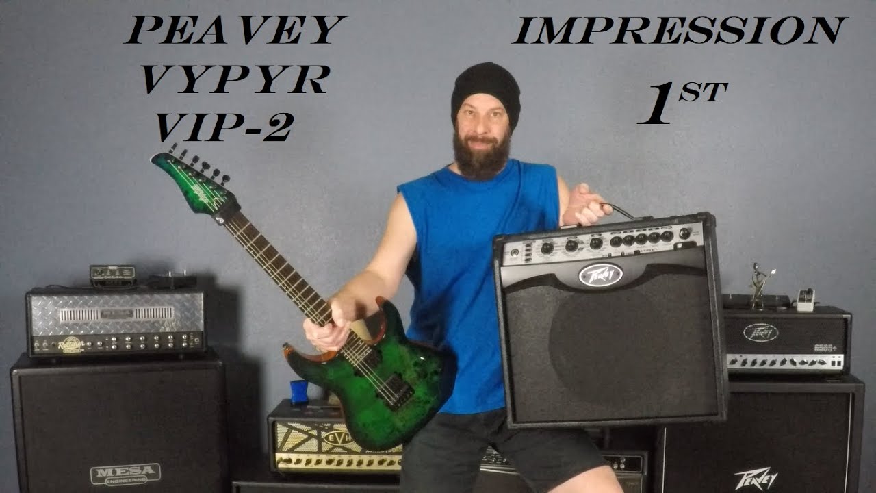 Peavey Vypyr VIP 2 1st Impression Tone Demo!