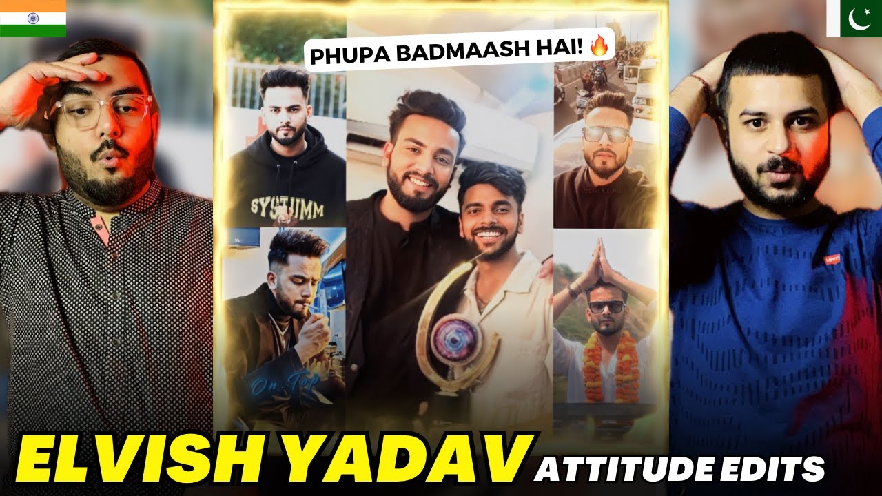 Elvish Yadav New Attitude Videos 😈🔥| FIR Against Elvish Yadav | Pakistani Reaction | The Reactors