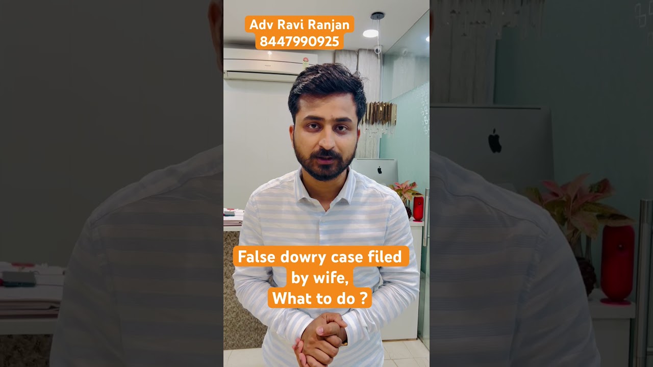 False dowry case filed by wife, what to do ! #498a #dowrycase #youtubeshorts #legalknowledge