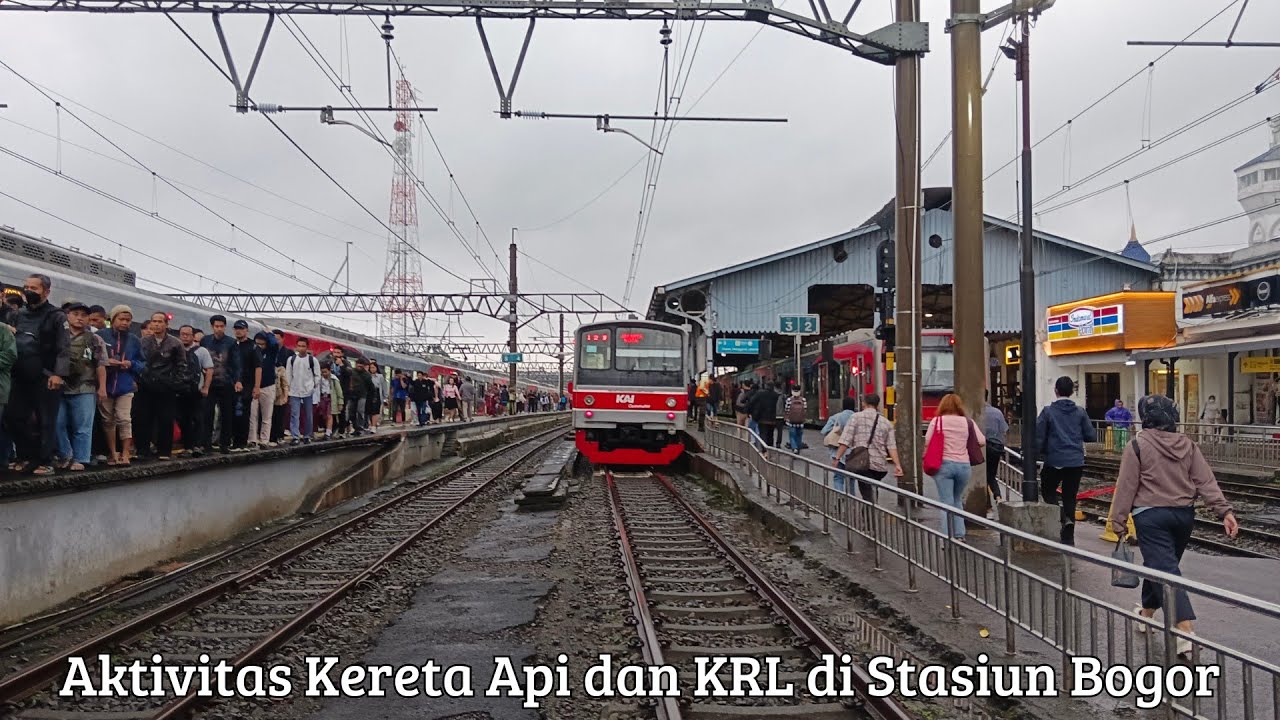 NONTON AKTIVITAS KERETA API DAN KRL DI STASIUN BOGOR DAN BOGOR PALEDANG