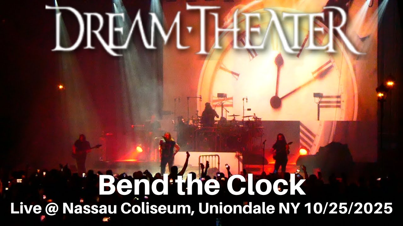 Dream Theater - Bend The Clock LIVE @ Nassau Coliseum Uniondale NY 10/25/2025