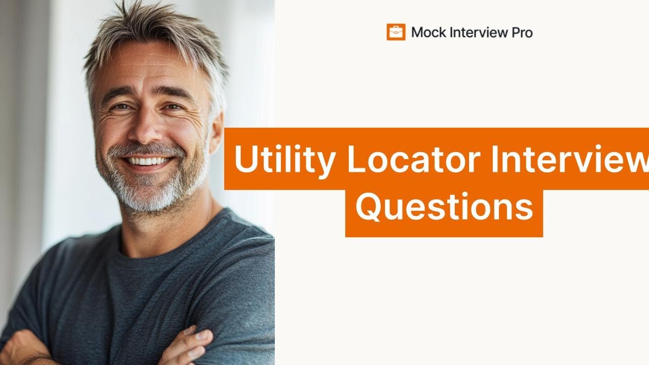 Примеры вопросов для собеседования по Utility Locator с ответами