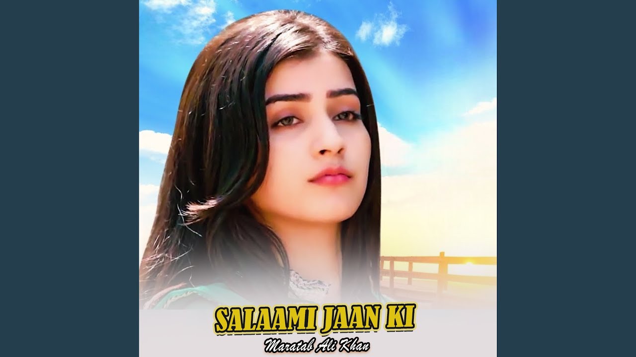 Salaami Jaan Ki
