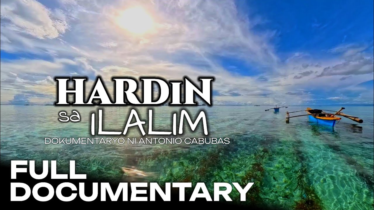 Hardin sa Ilalim | Dokumentaryo ni Antonio Cabubas 