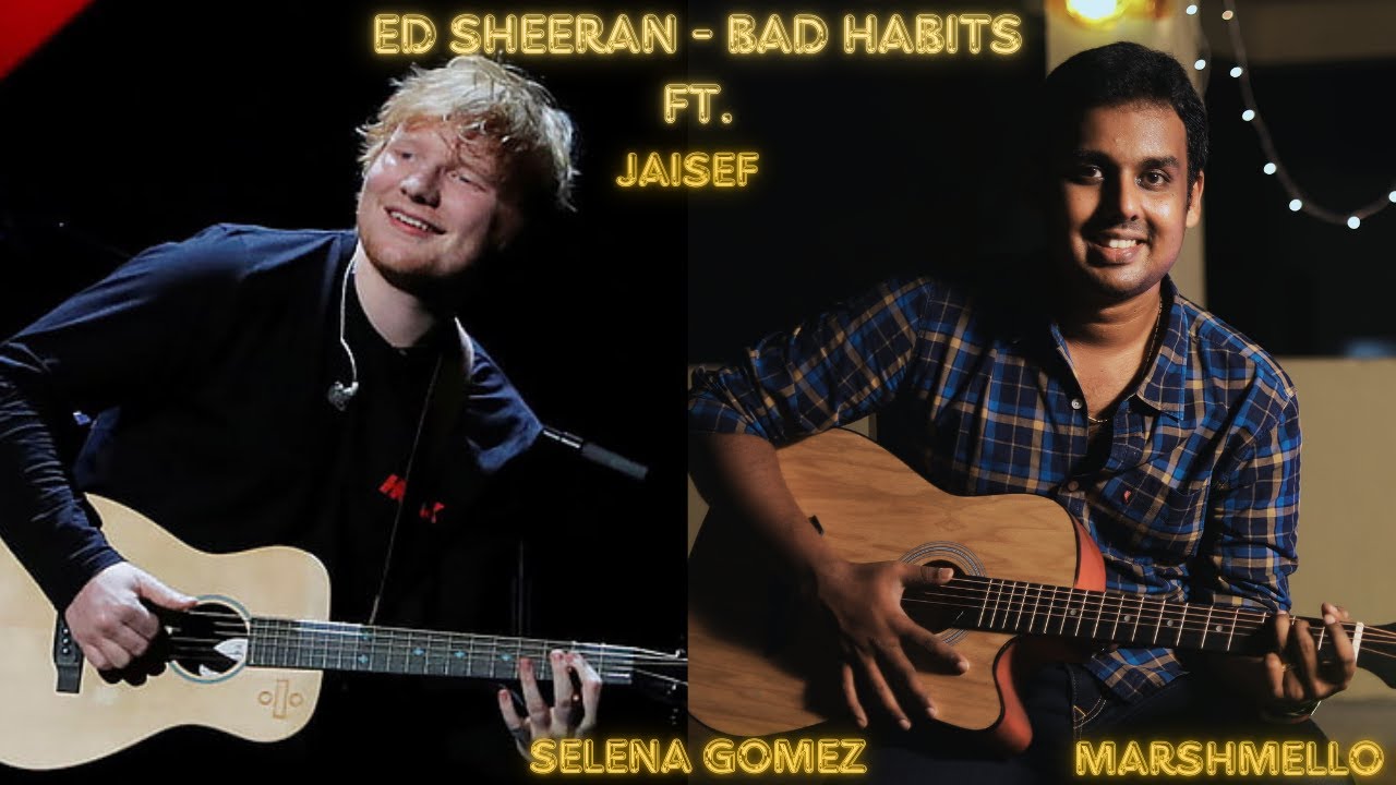 Ed Sheeran - Bad Habits Ft. Jaisef , Selena Gomez & Marshmello | Vijay Sundaram | HONEY DROPS